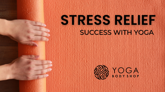 Stress Relief Success with Yoga