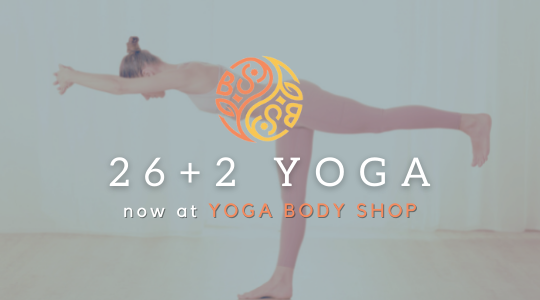 26 + 2 Hot Yoga NOW at Yoga Body Shop