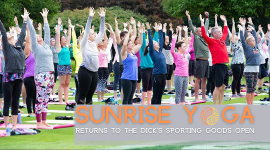 Sunrise Yoga returns to the Dick’s Sporting Goods Open