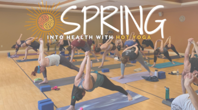 Spring Into Health with Hot Yoga